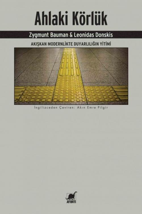Ahlaki Körlük - kitap Zygmunt Bauman
