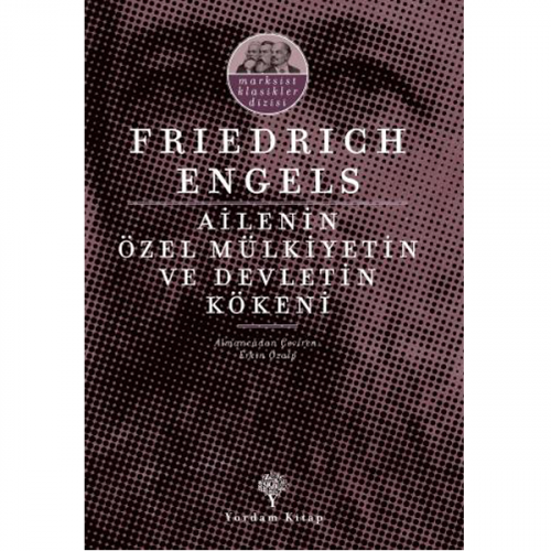 AİLENİN, ÖZEL MÜLKİYETİN VE DEVLETİN KÖKENİ (HASARLI) - kitap Friedric