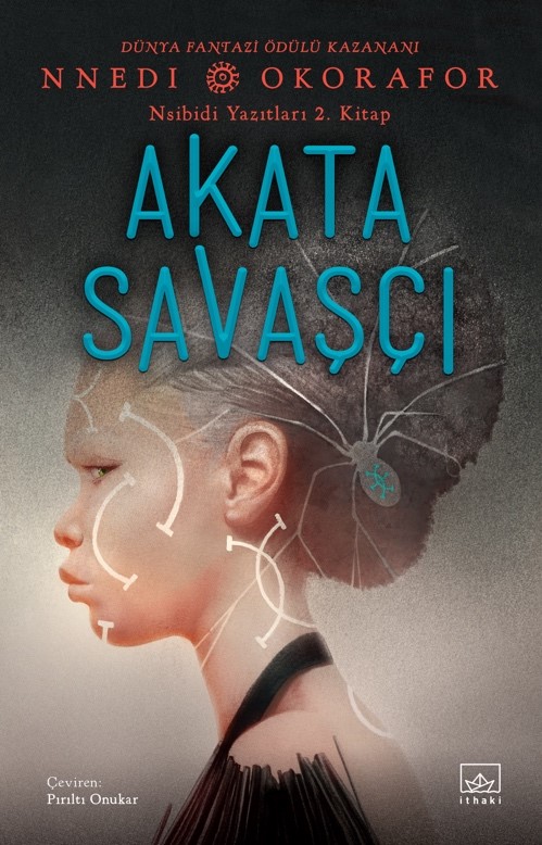 Akata Savaşçı / Nsibidi Yazıtları 2. Kitap - kitap Nnedi Okorafor