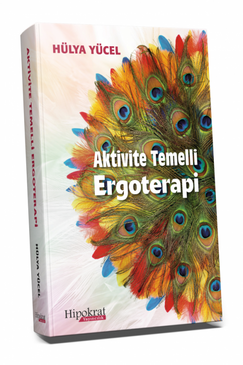 Aktivite Temelli Ergoterapi - kitap Hülya Yücel