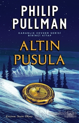 Altın Pusula - Karanlık Cevher Serisi 1. Kitap - kitap Philip Pullman