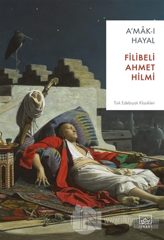 A'mak-ı Hayal - kitap Şehbenderzade Filibeli Ahmed Hilmi
