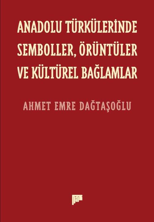 Anadolu Türkülerinde Semboller, Örüntüler ve Kültürel Bağlamlar - kita