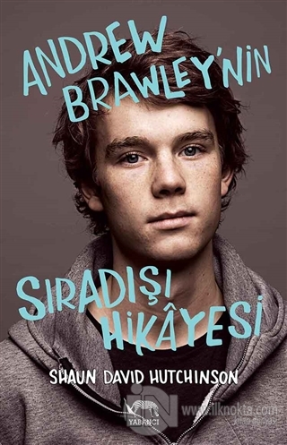 Andrew Brawley'nin Sıradışı Hikayesi (Ciltli) - kitap Shaun David Hutc