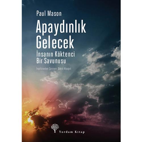 APAYDINLIK GELECEK - kitap Paul MASON