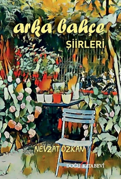 Arka Bahçe Şiirleri - kitap Nevzat Özkan