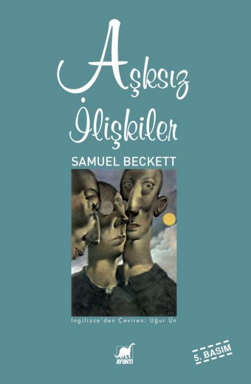 Aşksız İlişkiler - kitap Samuel Beckett