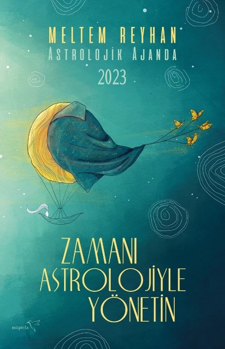Astrolojik Ajanda-2023 Zamanı Astrolojiyle Yönetin - kitap Meltem Reyh