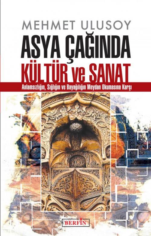 Asya Çağında Kültür ve Sanat - kitap Mehmet Ulusoy