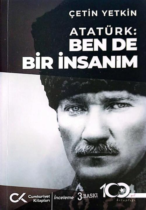Atatürk: Ben de Bir İnsanım - kitap Çetin Yetkin