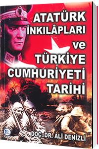 Atatürk İnkılapları ve Türkiye Cumhuriyeti Tarihi - kitap Ali Denizli