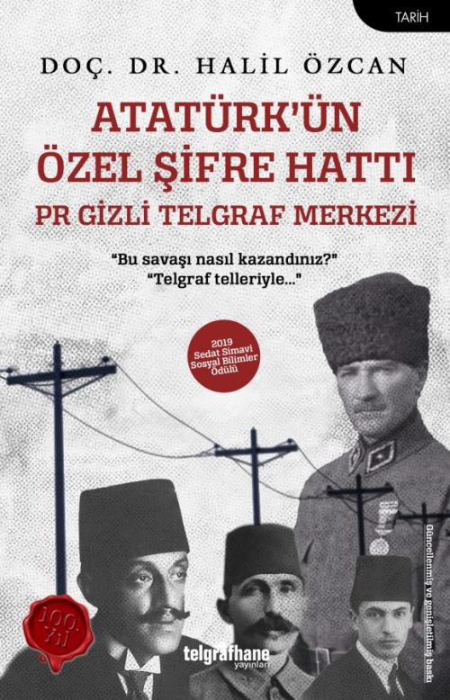 Atatürk'ün Özel Şifre Hattı - kitap Halil Özcan