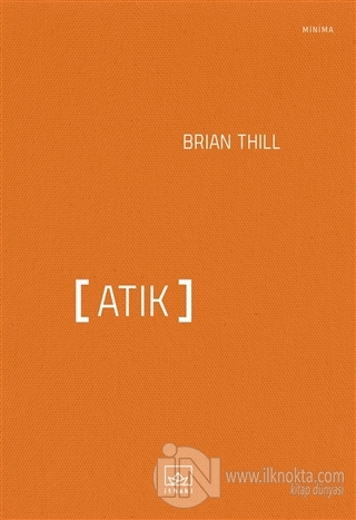 Atık - kitap Brian Thill