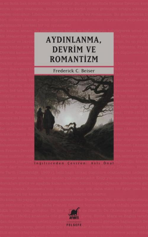Aydınlanma, Devrim ve Romantizm - kitap Frederick C. Beiser
