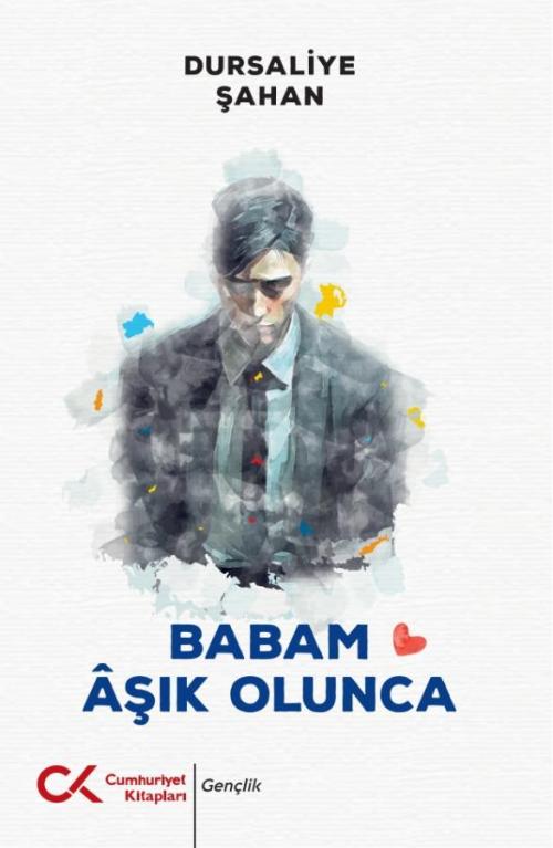 Babam Âşık Olunca - kitap Dursaliye Şahan