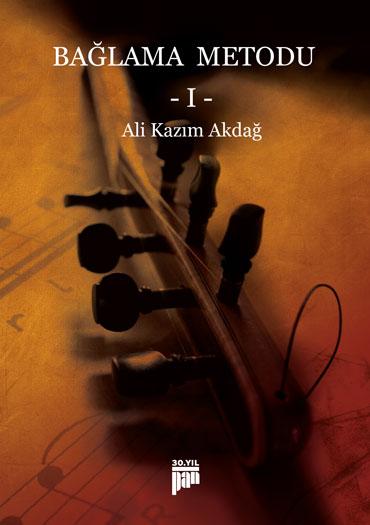 Bağlama Metodu -1/Ali Kazım Akdağ - kitap Ali Kazım Akdağ