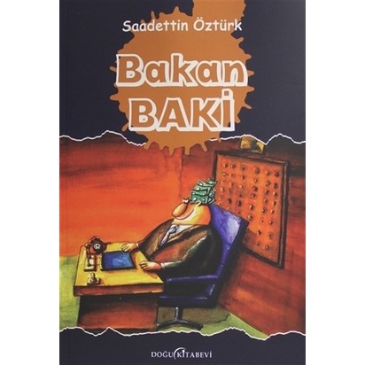 Bakan Baki - kitap Saadettin Öztürk