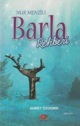 Barla Rehberi- 5958 - kitap Ahmet Özdemir
