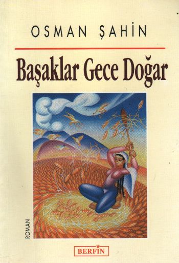 Başaklar Gece Doğar - kitap Osman Şahin