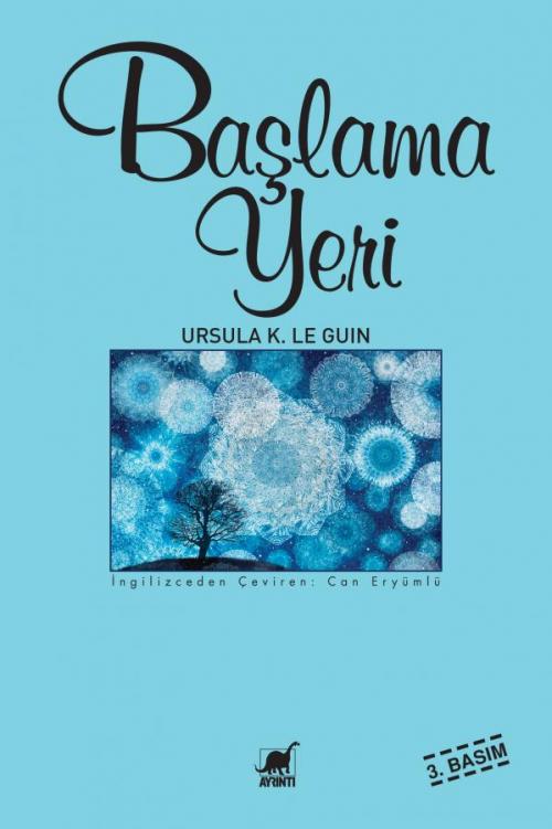 Başlama Yeri - kitap Ursula Kroeber Le Guin