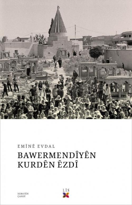 BAWERMENDÎYÊN KURDÊN ÊZDÎ - kitap EMÎNÊ EVDAL