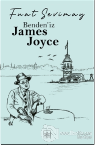 Benden'iz James Joyce - kitap Fuat Sevimay