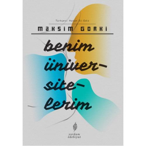 BENİM ÜNİVERSİTELERİM - kitap Maksim GORKİ