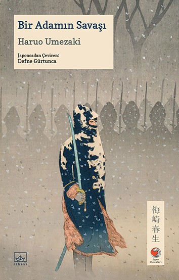 Bir Adamın Savaşı - kitap Haruo Umezaki
