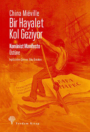 BİR HAYALET KOL GEZİYOR - kitap China MIÉVILLE