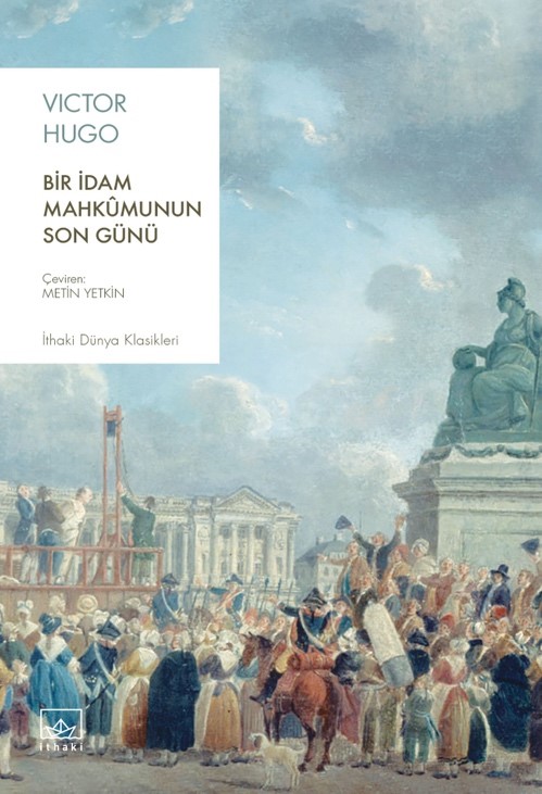 Bir İdam Mahkûmunun Son Günü - kitap Victor Hugo