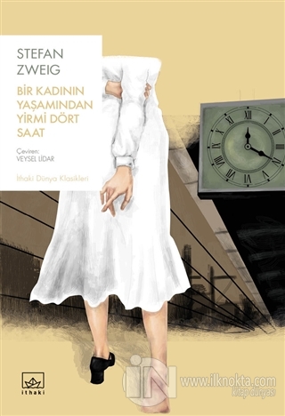 Bir Kadının Yaşamından Yirmi Dört Saat - kitap Stefan Zweig
