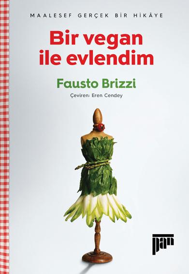 Bir vegan ile evlendim - kitap Fausto Brizzi
