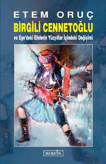 Birgili Cennetoğlu - kitap Etem Oruç