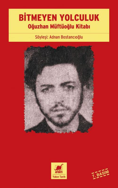 Bitmeyen Yolculuk - Oğuzhan Müftüoğlu Kitabı - kitap