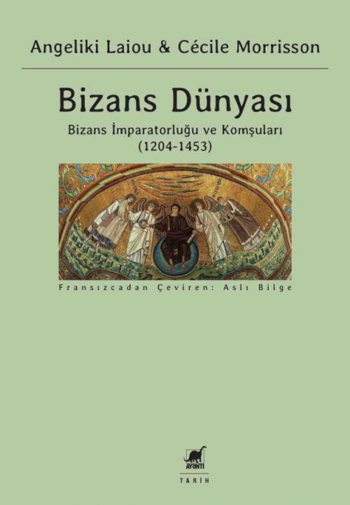 Bizans Dünyası - kitap Angeliki Laiou &amp; Cécile Morrisson