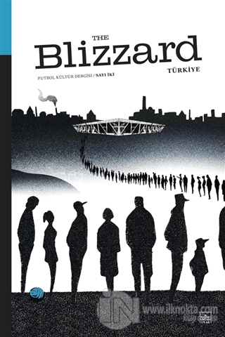 Blizzard Futbol Kültür Dergisi Sayı: 2 - kitap Kolektif