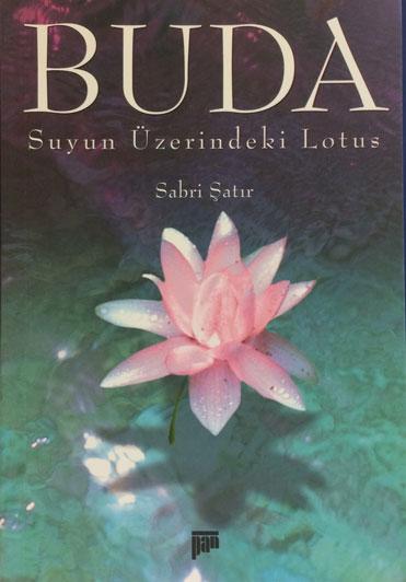 Buda Suyun Üzerindeki Lotus - kitap Sabri Şatır