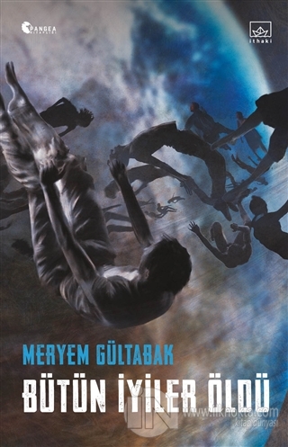Bütün İyiler Öldü - kitap Meryem Gültabak