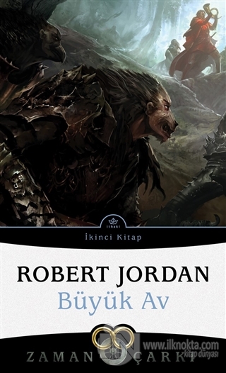 Büyük Av / Zaman Çarkı 2 (Karton Kapak) - kitap Robert Jordan