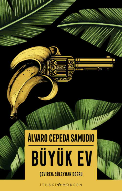 Büyük Ev - kitap Alvaro Cepeda Samudio