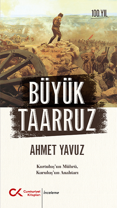 Büyük Taarruz - kitap Ahmet Yavuz
