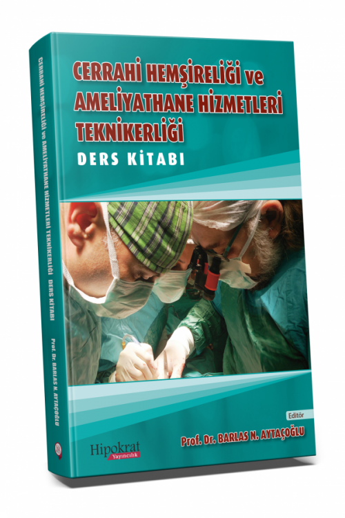 Cerrahi Hemşireliği ve Ameliyathane Hizmetleri Teknikerliği - kitap Ba