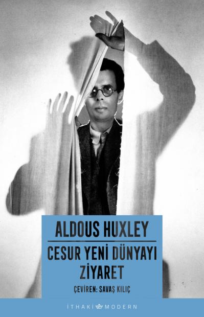 Cesur Yeni Dünyayı Ziyaret - kitap Aldous Huxley