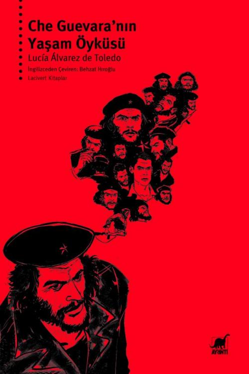 Che Guevara'nın Yaşam Öyküsü - kitap Lucía Álvarez de Toledo