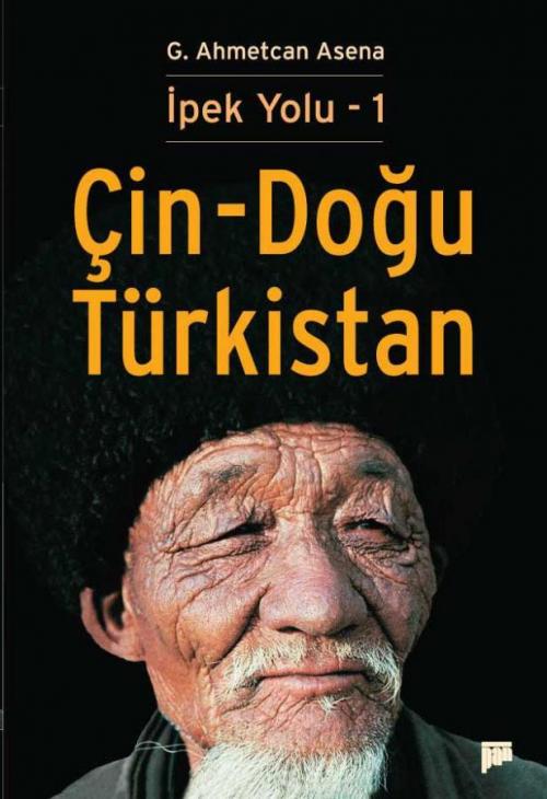 Çin-Doğu Türkistan - kitap G. Ahmetcan Asena