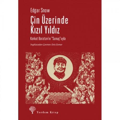 ÇİN ÜZERİNDE KIZIL YILDIZ - kitap Edgar SNOW