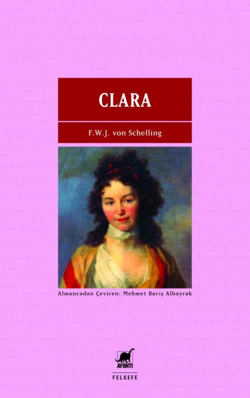 Clara - kitap Friedrich Wilhelm Joseph von Schelling