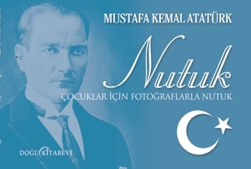 Çocuklar için Fotoğraflala NUTUK - kitap Mustafa Kemal Atatürk