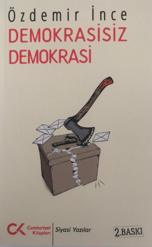 Demokrasisiz Demokrasi - kitap Özdemir İnce