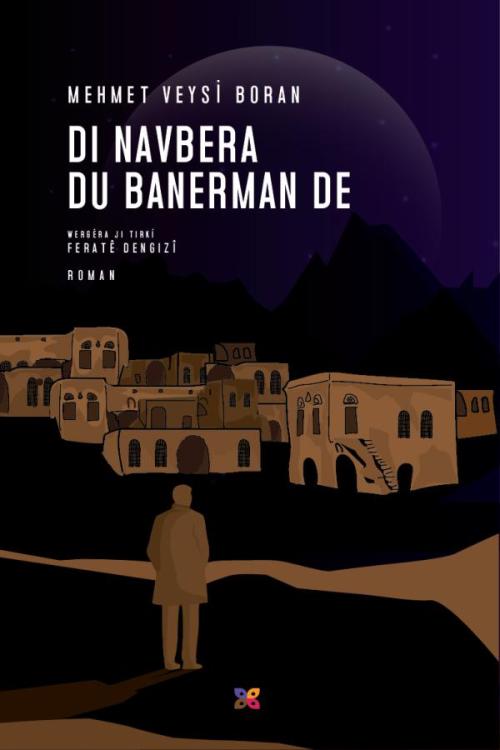 DI NAVBERA DU BANERMAN DE - kitap MEHMET VEYSİ BORAN